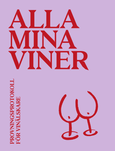 Bokomslag: Alla mina viner